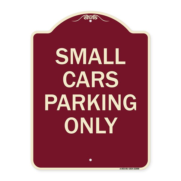 Small Cars Parking Only Heavy-Gauge Aluminum Architectural Sign, 24" x 18", BU-1824-22888
